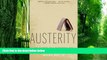 Big Deals  Austerity: The History of a Dangerous Idea  Best Seller Books Most Wanted