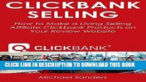 [PDF] CLICKBANK SELLING (2016 Ver.): CLICKBANK SELLING Full Colection