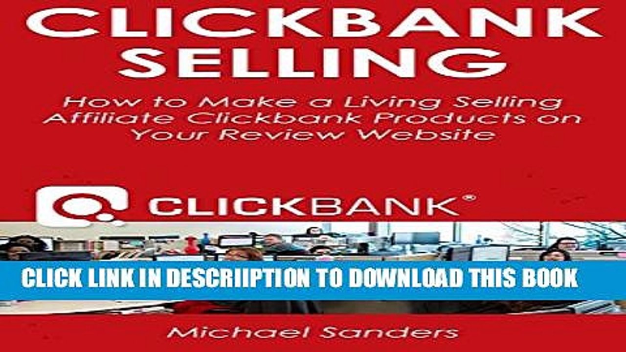 [PDF] CLICKBANK SELLING (2016 Ver.): CLICKBANK SELLING Full Colection