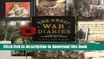 Download The Great War Diaries: Breathtaking Colour Photographs from a World Torn Apart  Ebook Free