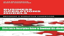 [Reads] Business Operations Models: Becoming a Disruptive Competitor Online Books