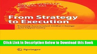 [PDF] From Strategy to Execution: Turning Accelerated Global Change into Opportunity Free Ebook