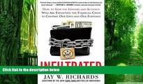 Big Deals  Infiltrated: How to Stop the Insiders and Activists Who Are Exploiting the Financial