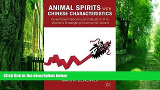 Big Deals  Animal Spirits with Chinese Characteristics: Investment Booms and Busts in the World s