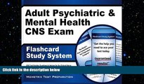 READ book  Adult Psychiatric   Mental Health CNS Exam Flashcard Study System: CNS Test Practice