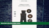 Big Deals  Chinese Coins: Money in History and Society (Arts of China)  Best Seller Books Best