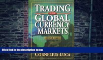 Big Deals  Trading in the Global Currency Markets Second Edition  Free Full Read Most Wanted