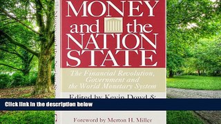 Big Deals  Money and the Nation State: The Financial Revolution, Government, and the World