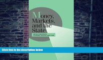 Big Deals  Money, Markets, and the State: Social Democratic Economic Policies since 1918