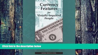 Big Deals  Currency Features for Visually Impaired People (Publication Nmab)  Best Seller Books