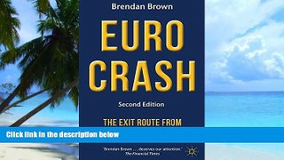 Must Have PDF  Euro Crash: The Exit Route from Monetary Failure in Europe  Best Seller Books Best
