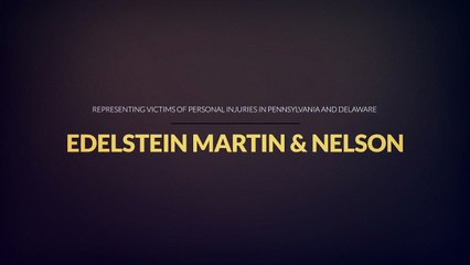 Edelstein Martin & Nelson : Best Personal Injury Lawyer in Philadelphia, PA