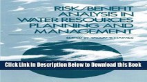 [Best] Risk/Benefit Analysis in Water Resources Planning and Management Free Books