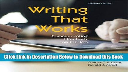 [Reads] Writing That Works: Communicating Effectively on the Job, 11th Edition Online Ebook