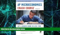 Big Deals  APÂ® Microeconomics Crash Course Book   Online (Advanced Placement (AP) Crash Course)
