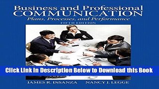 [Download] Business   Professional Communication: Plans, Processes, and Performance (5th Edition)