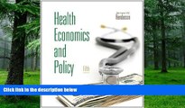 Big Deals  Health Economics and Policy (with Economic Applications) (Upper Level Economics
