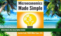 Must Have PDF  Microeconomics Made Simple: Basic Microeconomic Principles Explained in 100 Pages
