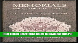 [Read] Memorials for Children of Change: The Art of Early New England Stonecarving Ebook Free
