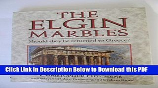 [Read] The Elgin Marbles: Should They Be Returned to Greece Full Online
