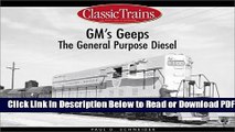 [Get] GM s Geeps: The General Purpose Diesels (Golden Years of Railroading) Free Online