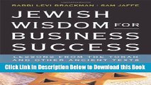 [Best] Jewish Wisdom for Business Success: Lessons from the Torah and Other Ancient Texts Free Books