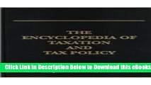 [Reads] ENCYCLOPEDIA OF TAXATION AND TAX POLICY, Free Books