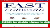 [Reads] Fast Forward: How Women Can Achieve Power and Purpose Free Books