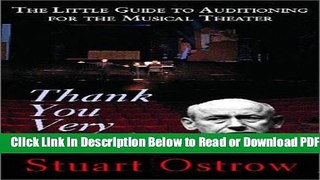 [Get] Thank You Very Much: The Little Guide to Auditioning for the Musical Theater Free New