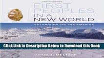 [Reads] First Peoples in a New World: Colonizing Ice Age America Free Books