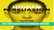 [Download] Hidden Persuasion: 33 Psychological Influences Techniques in Advertising Hardcover Free