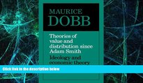 Full [PDF] Downlaod  Theories of Value and Distribution since Adam Smith: Ideology and Economic