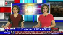 DPR Uji Kelayakan dan Kepatutan Calon Hakim Agung