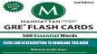 Collection Book 500 Essential Words: GRE Vocabulary Flash Cards (Manhattan Prep GRE Strategy Guides)