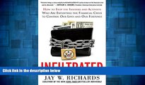 Must Have  Infiltrated: How to Stop the Insiders and Activists Who Are Exploiting the Financial