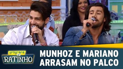 Munhoz e Mariano arrasam no palco