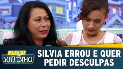 Silvia errou e quer pedir desculpas