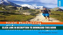 [PDF] Trail Running - Chamonix and the Mont Blanc region: 40 routes in the Chamonix Valley, Italy