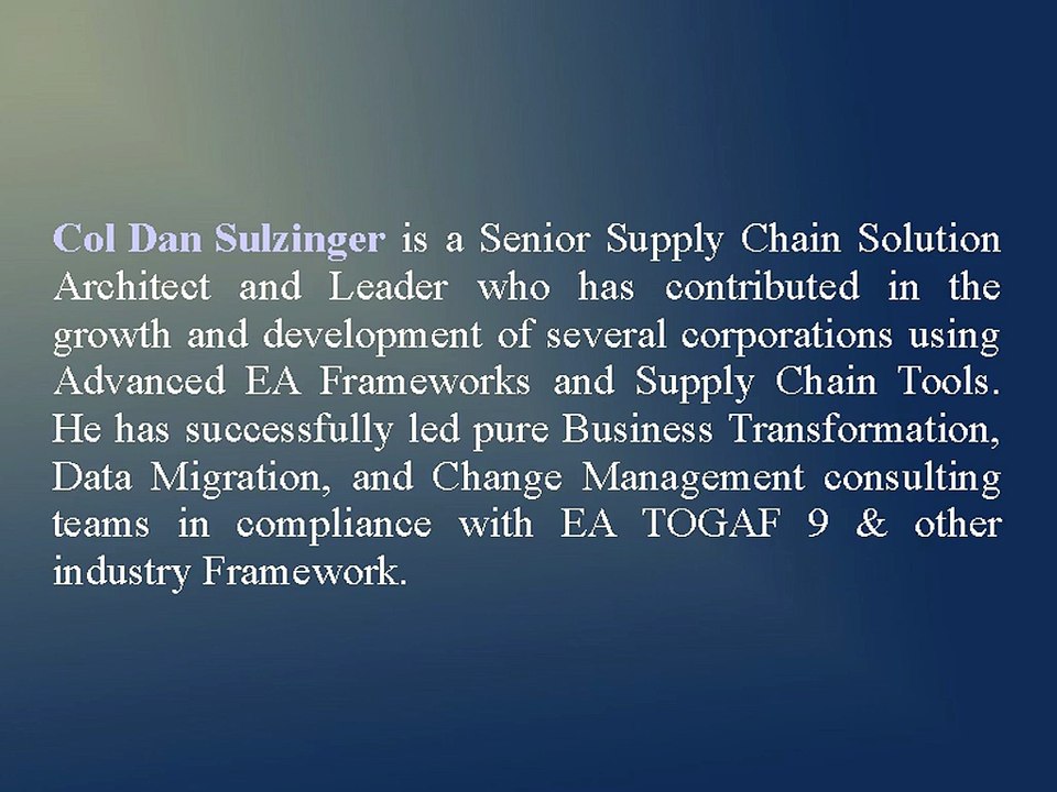 Col Dan Sulzinger Has Successfully Handled Many High-End Projects