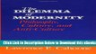 [PDF] The Dilemma of Modernity: Philosophy, Culture, and Anti-Culture (SUNY Series in Philosophy)