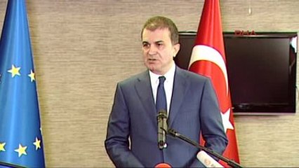 Ömer Çelik Vize Serbestesinde Net Tarih Verilmezse Geri Kabul Anlaşmasını Kesinlikle Hayata...