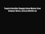 Teppich Hochflor Shaggy Linien Muster Grau Schwarz Weiss GrÃ¶sse:80x150 cm