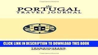 [PDF] The Portugal Travel Journal Full Online