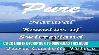 [PDF] Pure, Natural Beauties of Switzerland Popular Colection