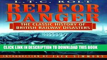 [PDF] Red for Danger: The Classic History of British Railway Disasters Full Colection