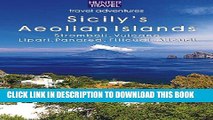 [PDF] Sicily s Aeolian Islands: Stromboli, Vulcano, Lipori, Panarea   Beyond (Adventure Guides)