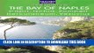 [PDF] The Bay of Naples: Capri, Ischia, Pompeii, Herculaneum   Vesuvius (Adventure Guides) Full