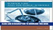 New Book School Law and the Public Schools: A Practical Guide for Educational Leaders (5th