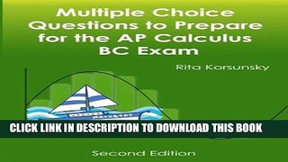 New Book Multiple Choice Questions to Prepare for the AP Calculus BC Exam: 2017 Calculus BC Exam
