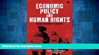 READ FREE FULL  Economic Policy and Human Rights: Holding Governments to Account  READ Ebook